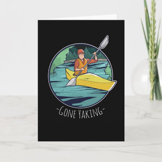 Borta Yaking - Kayak och Kayaking Gift Kort (Framsida)