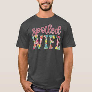 Bortskämd hustrus smekmånadstrip Funny gift för ny T Shirt