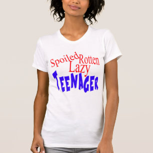 Bortskämd rutten lat tonåring t-shirt