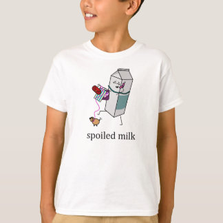 Bortskämt mjölkbarn t-shirt