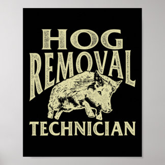 Borttagningstekniker - Boar Hunting Vild Hog Hun Poster