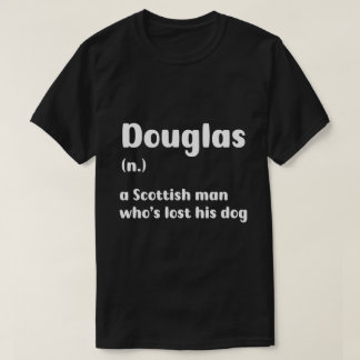 Borttappad Hund? Ring honom Douglas. T Shirt