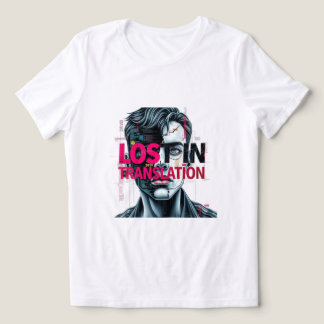 Borttappad i ironisk översättning t shirt