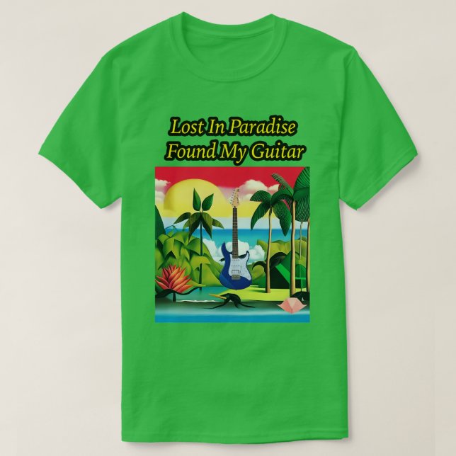 Borttappad i paradise hittade min gitarr t shirt (Design framsida)