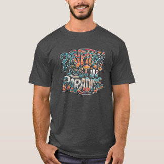 Borttappad i Paradise - Raypirri T Shirt