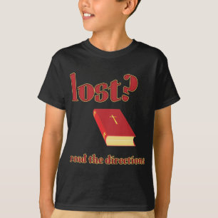 Borttappad? Läs bibeln för anvisningar T-shirt