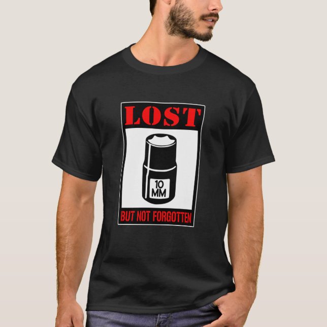 Borttappad, men glöm aldrig bilmekaniken Fordon Re T Shirt (Framsida)