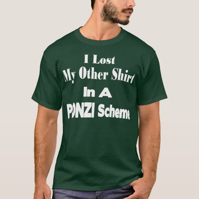 Borttappad skjorta - Ponzi intrig Tee Shirt (Framsida)
