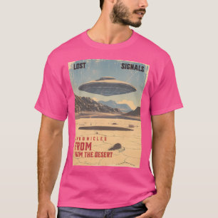 Borttappadens signaler - kronikler från öknen t shirt
