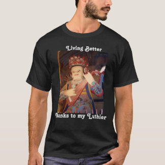Bosatt bättre tack Luthier Tee
