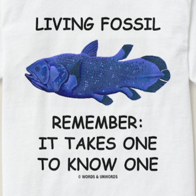 Bosatt fossil (Coelacanth) T-shirt (Funny coelacanth evolutionary biology tee for anyone who can be considered a living fossil!)