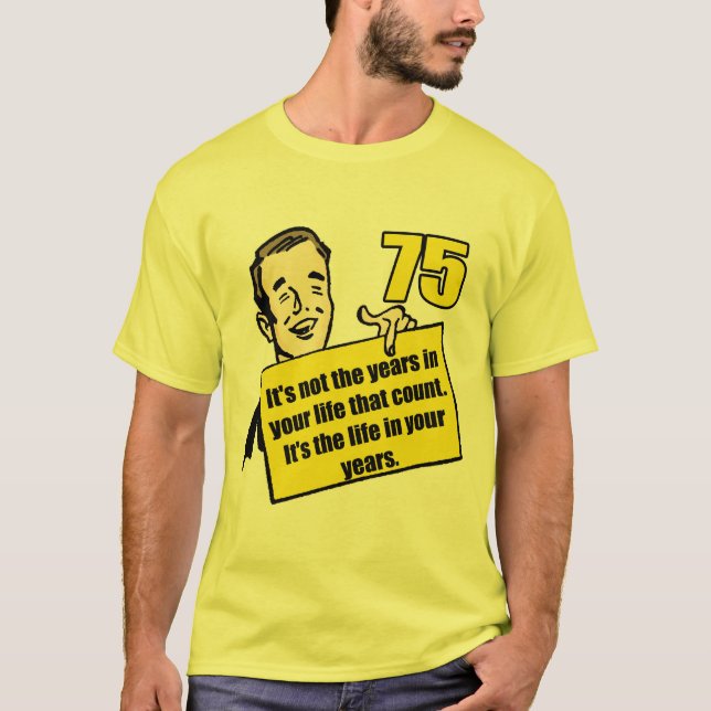 Bosatt gåvor för liv75:efödelsedag tee shirt (Framsida)