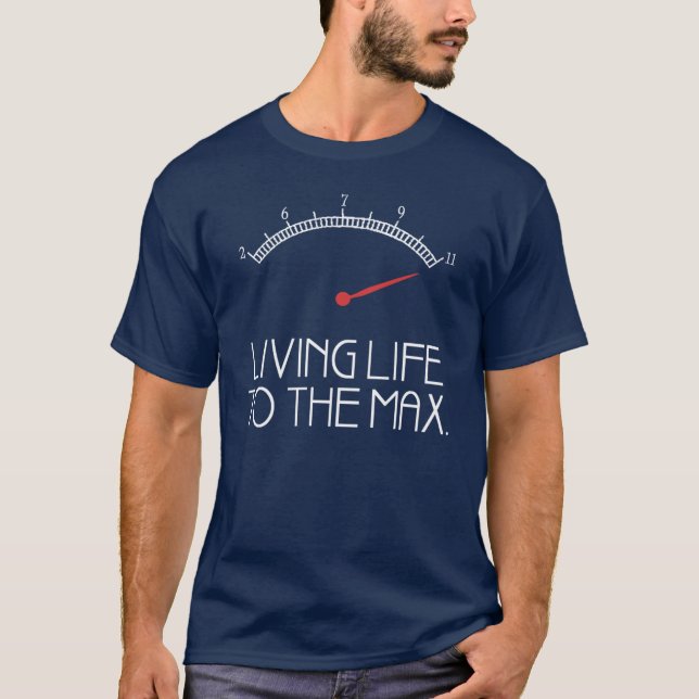 Bosatt liv till det max t-shirt (Framsida)
