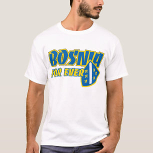 Bosnien för någonsin tee shirt