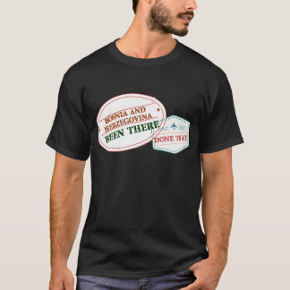 Bosnien och Hercegovina har varit där T-shirt