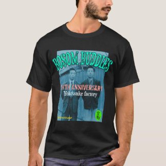 BOSOM BUDDIES T SHIRT