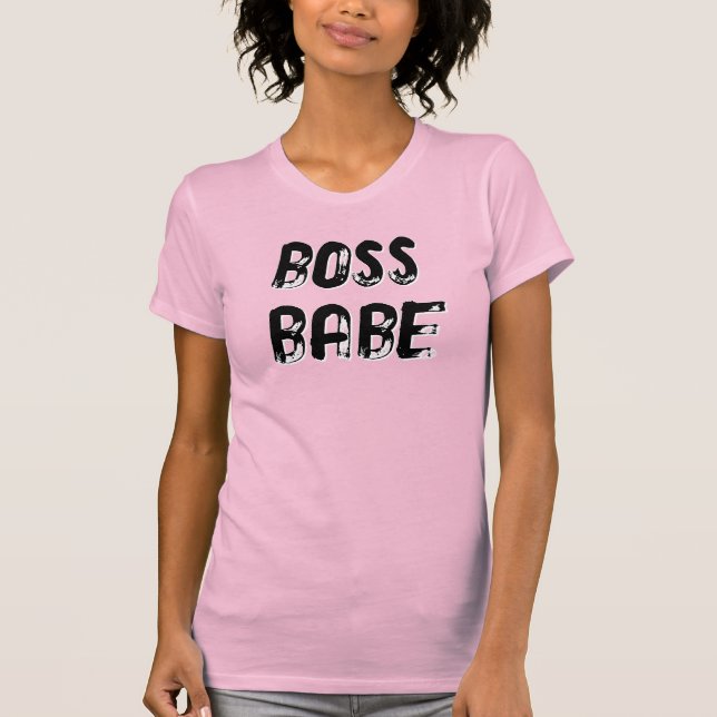 BOSS BABE - (endast framsida, anpassa för att lägg T Shirt (Framsida)
