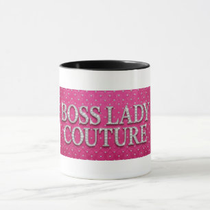 Boss Lady Couture Mugg