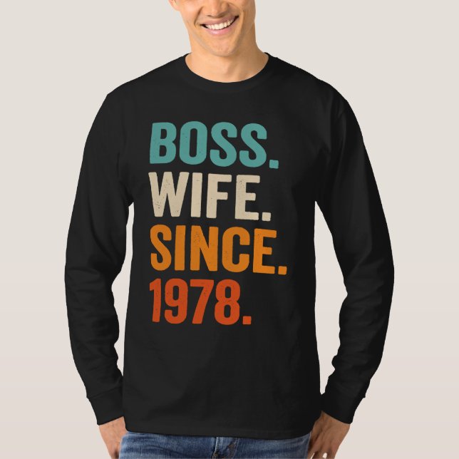 Boss Wife Since 1978 45th wedding anniversary T Shirt (Framsida)