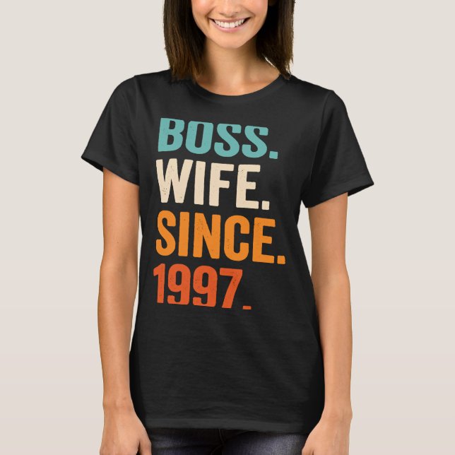 Boss Wife Since 1997 26th wedding anniversary T Shirt (Framsida)