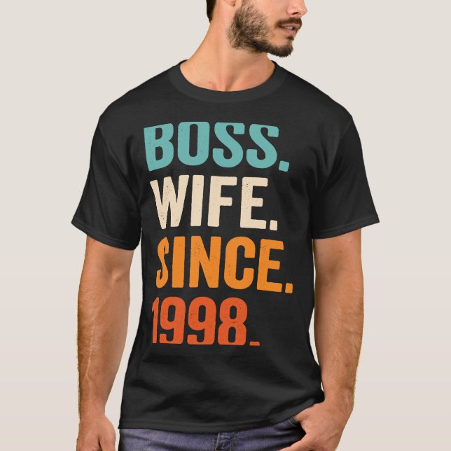 Boss Wife Since 1998 25th wedding anniversary T Shirt (Framsida)