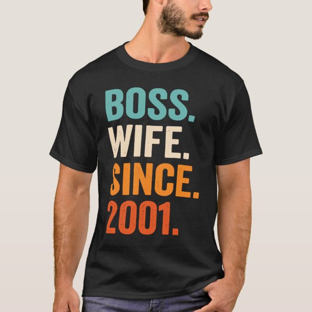 Boss Wife Since 2001 22nd wedding anniversary T Shirt (Framsida)