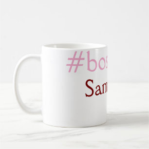 Bossbabe hashtag ljus rosa lägg till namn-flicka c kaffemugg