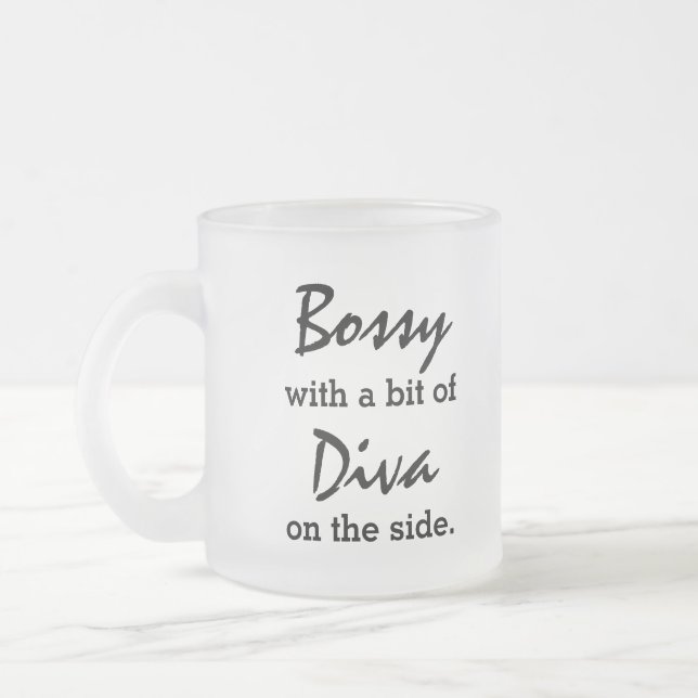 Bossy med lite diva Modern Trendig Frostad Glasmugg (Vänster)