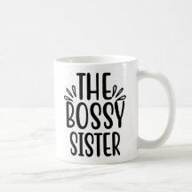 Bossy Sister Tumbler Mugg Gift Idea