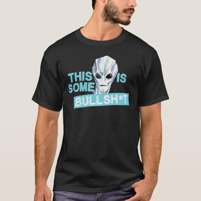 BOSTÄDER ALIEN - DETTA ÄR NÅGON    BULLSHTResident T Shirt (Framsida)