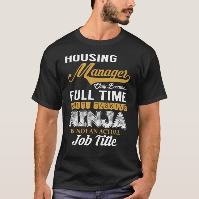 Bostadshanteraren för multitasking t shirt (Framsida)