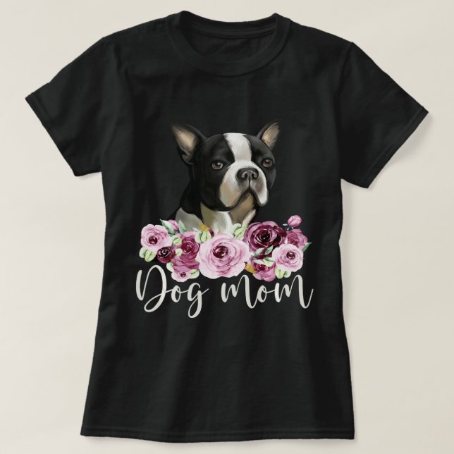 Bostie Hund Mamma Blommigt Boston Terrier T Shirt (Design framsida)