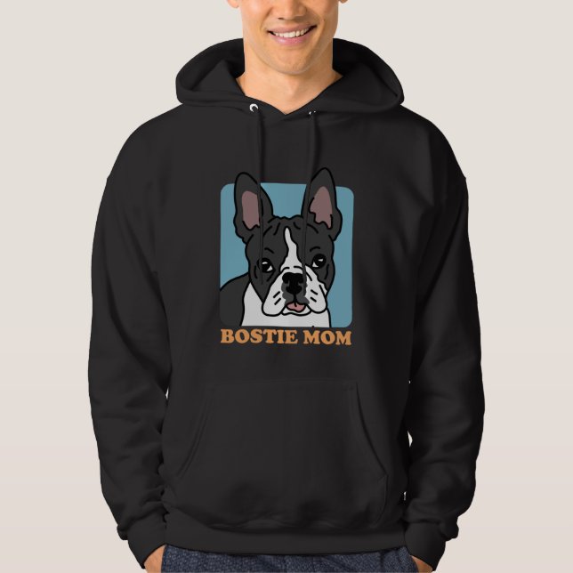 Bostie Mom Dog Owner Boston Terrier Hoodie (Framsida)