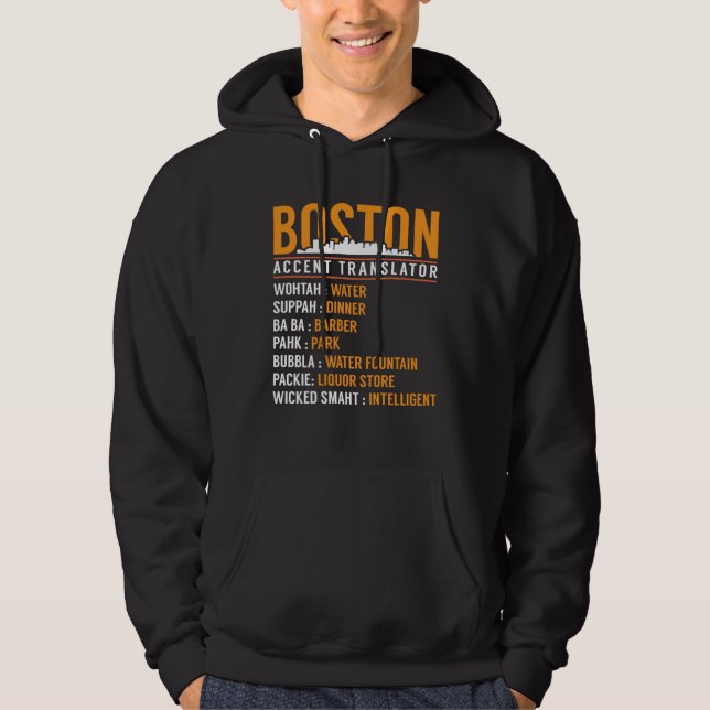 Boston Accent Translator Hoodie (Framsida)