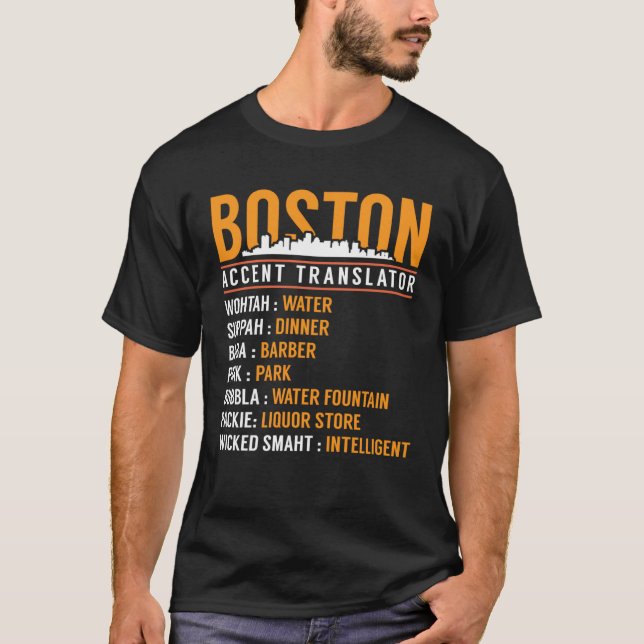 Boston Accent Translator T Shirt (Framsida)
