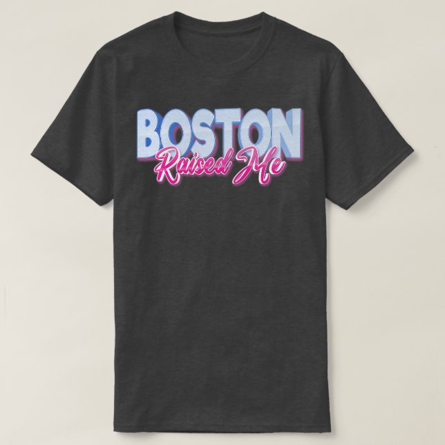Boston Razed Me Massachusetts New England T Shirt (Design framsida)