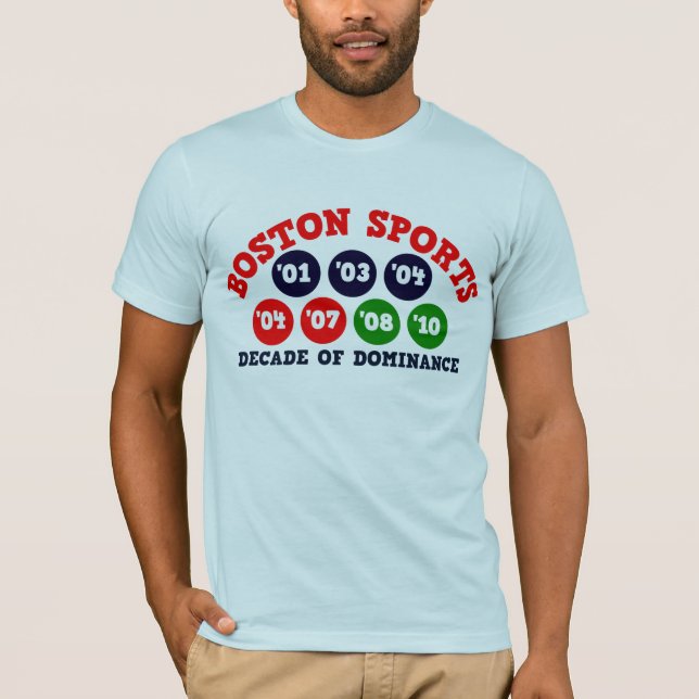 Boston sportar - årtionde av herravälden t-shirt (Framsida)