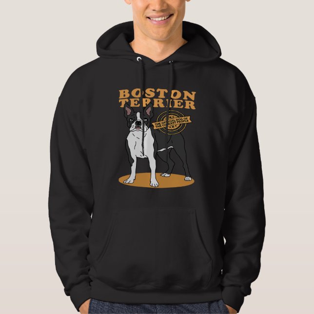 Boston Terrier Boston Terrier Hund of the Coolest  Hoodie (Framsida)