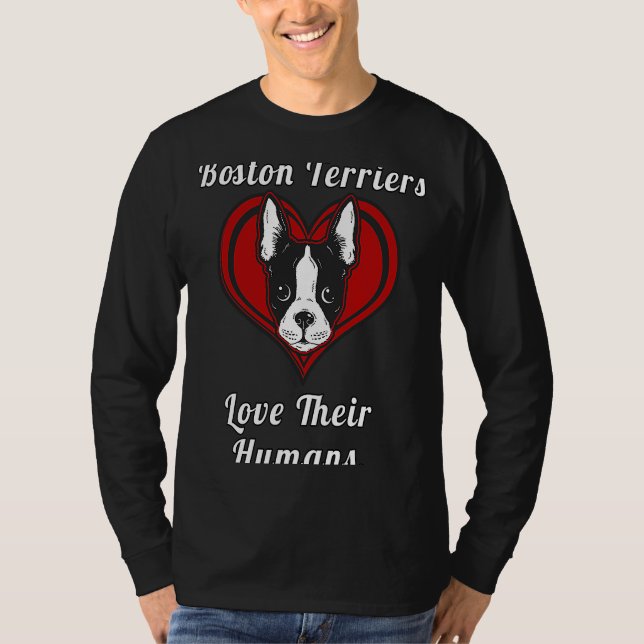 Boston Terrier Dog Owner Boston Terriers Love Thei T Shirt (Framsida)