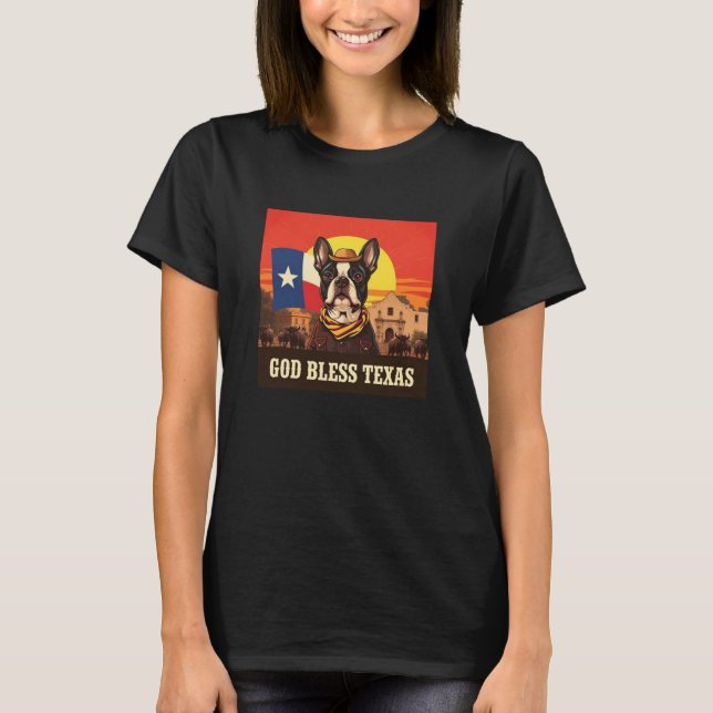 Boston Terrier God Bless Texas T Shirt (Framsida)