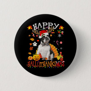 Boston Terrier Halloween jul Hund Lycklig Hallo Knapp