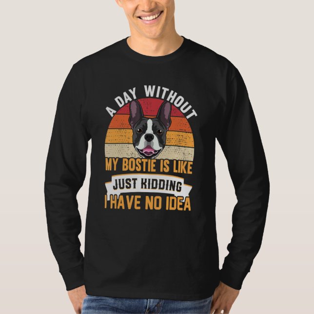 Boston Terrier Hund Bostie Tillbehör Kläder 1 T Shirt (Framsida)
