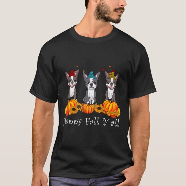 Boston Terrier Hund Costume Fall Yall Thanksgiving T Shirt (Framsida)