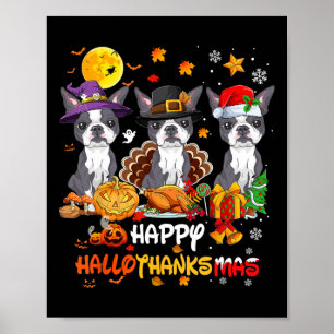 Boston Terrier Hund Happy halloween Thanksgiving C Poster