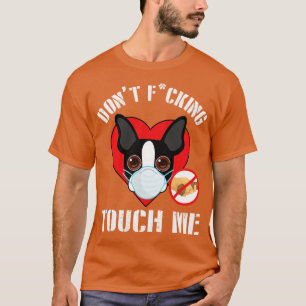 Boston Terrier Hund med Ansikte Mask Flockar inte T Shirt