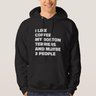 Boston Terrier Hundägare Coffee Funny Hoodie