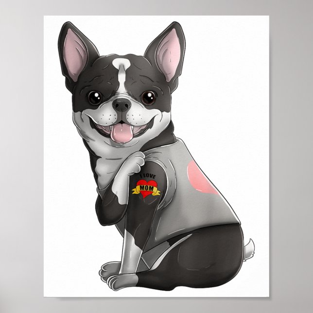 Boston Terrier I Kärlek Mamma Tattoo Hund tröja Mo Poster (Framsidan)