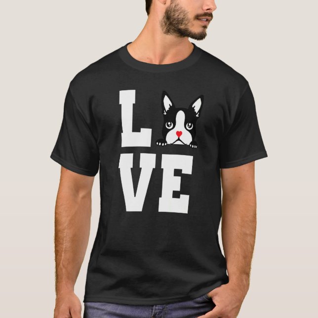 Boston Terrier i Kärlek min bostie för Hund T Shirt (Framsida)