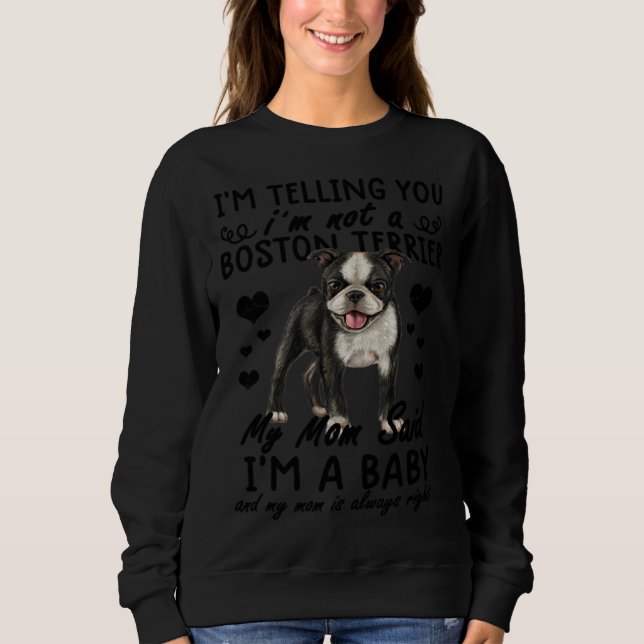 boston terrier  I m Not A Boston Terrier T Shirt (Framsida)