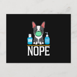 Boston Terrier inte idag Ansikte Mask Hand Sanitiz Vykort